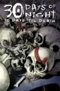 Book cover of 30 Days of Night: 30 Days 'til Death