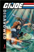 G.I. Joe: Disavowed, Volume 1