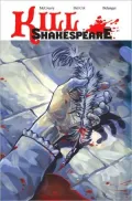 Kill Shakespeare, Volume 1