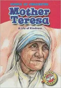 Mother Teresa: A Life of Kindness