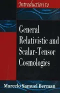 Introduction to General Relativistic and Scalar-Tensor Cosmologies