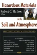Hazardous Materials in the Soil and Atmosphere : Treatment, Removal and Analysis