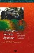 Intelligent Vehicle Systems : A 4D/RCS Approach
