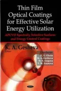 Thin Film Optical Coatings for Effective Solar Energy Utilization