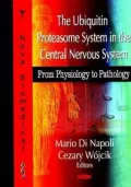 Ubiquitin Proteasome System in the Central Nervous System : From Physiology to Pathology