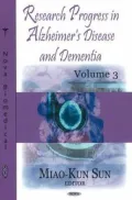 Research Progress in Alzheimer's Disease and Dementia, Vol. 3