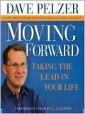 Moving Forward: Taking the Lead in Your Life