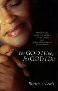 For God I Live, for God I Die