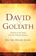 David Goliath Realities of Life Today A