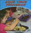 Que Viene Primero / What Comes First?