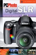PC Photo Digital SLR Handbook
