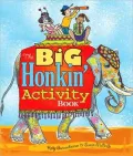 The Big Honkin' Activity Book