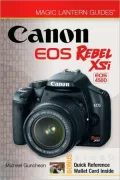 Magic Lantern Guides: Canon EOS Rebel XSi, EOS 450D