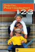 Digital Photography 1, 2, 3 (Lark Photography Book Series)