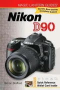 Magic Lantern Guides: Nikon D90