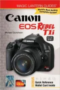 Magic Lantern Guides: Canon EOS Rebel T1i/EOS 500D