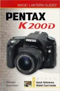 Magic Lantern Guides: Pentax K200D