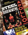 Steel Drumming at the Apollo: The Road to Super Top Dog