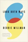 Look Both Ways: Illustrated Essays on the Intersection of Life and Design