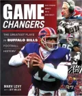 Game Changers: The Greatest Plays in Buffalo Bills Football History