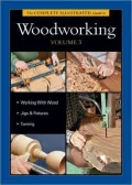 The Complete Illustrated Guide to Woodworking, Vol 3