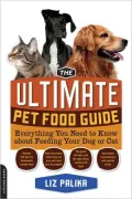 Ultimate Pet Food Guide: Everything You Need to Know about Feeding Your Dog or Cat