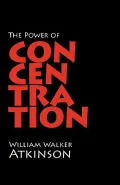 The Power of Concentration