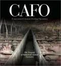 CAFO: The Tragedy of Industrial Animal Factories
