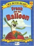 Frank and the Balloon: Level K-1 (We Both Read Series)