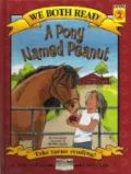A Pony Named Peanut (We Both Read Series)
