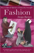 How to Open and Operate a Financially Successful Fashion Design Business: With Companion CD-ROM