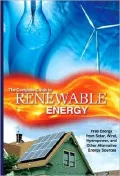 Renewable Energy: Free Energy from Solar, Wind, Hydropower, and Other Alternative Energy Sources