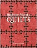 Beginner-Friendly Quilts [With Pattern(s)]
