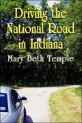 Driving The National Road In Indiana