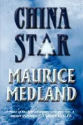 China Star: A Novel