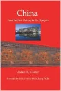 China: From the First Chinese to the Olympics