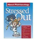 Stressed Out About Pharmacology: