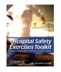 Hospital Safety Exercises Toolkit: Disaster Plans for All Hazards and Joint Commission Compliance