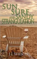 Sun, Surf, And Sandy Strangulation