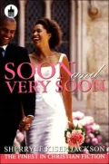 Soon and Very Soon