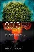 2013: Envisioning the World After the Events of 2012