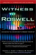 Witness to Roswell: Unmasking the Government's Biggest Cover-Up