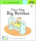 Now I'm Growing! I'm a New Big Brother