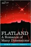 Flatland: A Romance of Many Dimensions