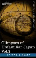 Glimpses of Unfamiliar Japan