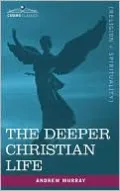 The Deeper Christian Life