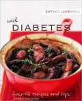 Eat Well Live Well with Diabetes: Low-GI Recipes and Tips