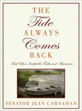 The Tide Always Comes Back: And Other Irrefutable Truths and Assurances