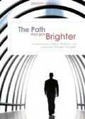 The Path That Gets Brighter