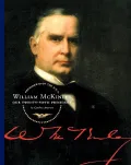 William McKinley: Our Twenty-Fifth President